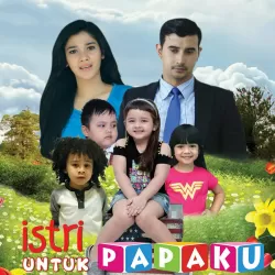 Istri Untuk Papaku