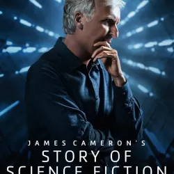 James Cameron's Story of Science Fiction