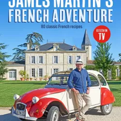 James Martin's French Adventure