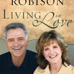 James Robison: Giving Hope, Sharing Life