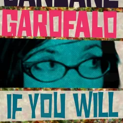 Janeane Garofalo: If You Will: Live in Seattle