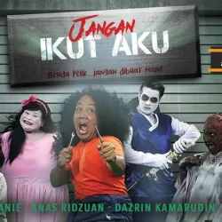 Jangan Ikut Aku