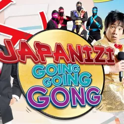 Japanizi: Going, Going, Gong!