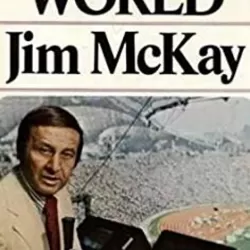 Jim McKay: My World in My Words