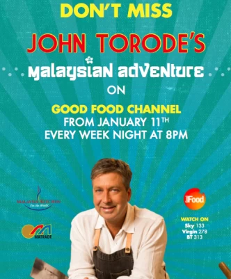 John Torode's Malaysian Adventure