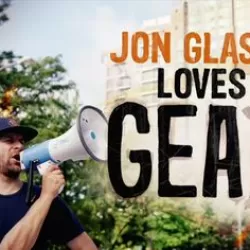 Jon Glaser Loves Gear