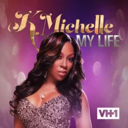 K. Michelle: My Life