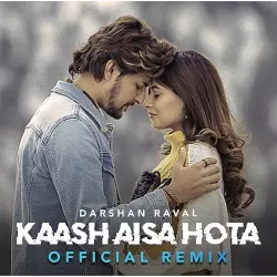 Kaash Aisa Ho