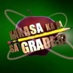 Kakasa Ka Ba sa Grade 5?