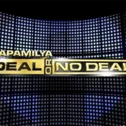 Kapamilya, Deal or No Deal