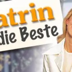 Katrin ist die Beste