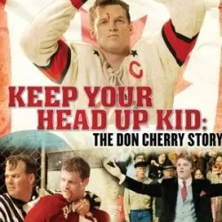 Keep Your Head Up, Kid: The Don Cherry Story