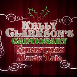 Kelly Clarkson's Cautionary Christmas Music Tale