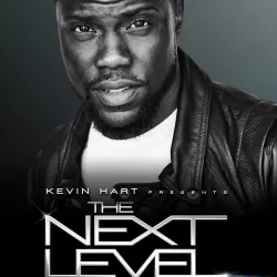 Kevin Hart Presents: The Next Level