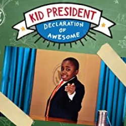 Kid President: Declaration of Awesome