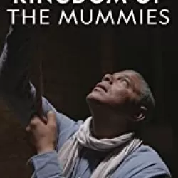 Kingdom of the Mummies