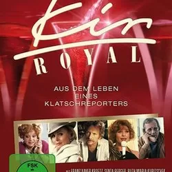 Kir Royal – Aus dem Leben eines Klatschreporters