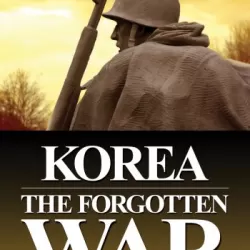 Korea: The Forgotten War