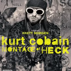 Kurt Cobain: Montage of Heck