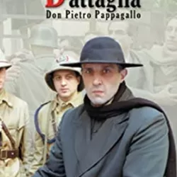La buona battaglia – Don Pietro Pappagallo
