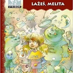 Lažeš, Melita