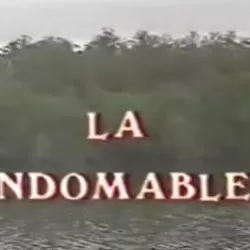 La indomable