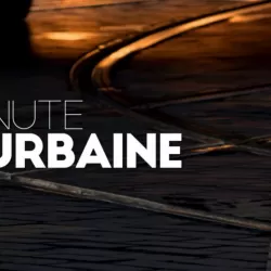 La minute urbaine