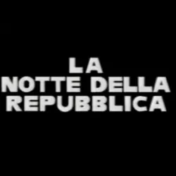 La notte della Repubblica