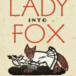 Lady Into Fox