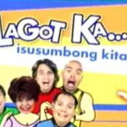 Lagot Ka, Isusumbong Kita