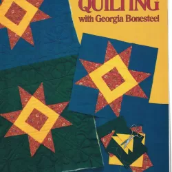 Lap Quilting With Georgia Bonesteel