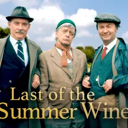 Last of the Summer Wine