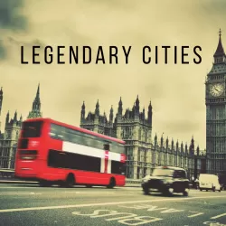 Legendary Cities