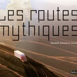 Les routes mythiques