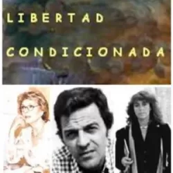 Libertad condicionada