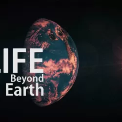 Life Beyond Earth