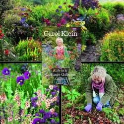 Life in a Cottage Garden with Carol Klein