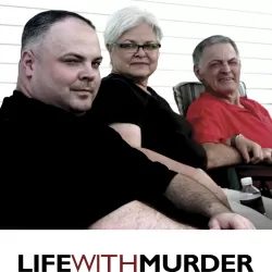 Life with Murder