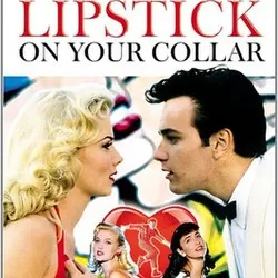 Lipstick on Your Collar