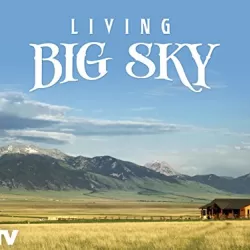 Living Big Sky