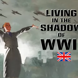 Living in the Shadow of World War Two