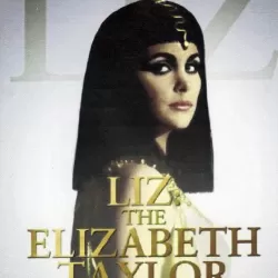 Liz: The Elizabeth Taylor Story