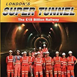 London's Super Tunnel