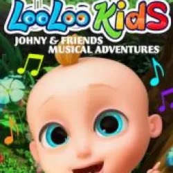 Loo Loo Kids: Johny & Friends Musical Adventures