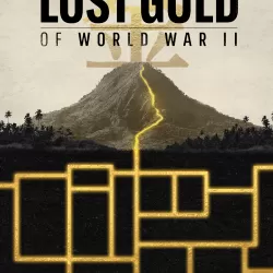 Lost Gold Of World War II