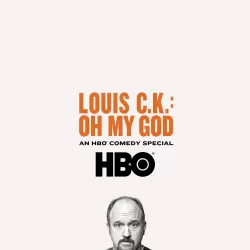 Louis C.K.: Oh My God