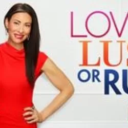 Love, Lust or Run
