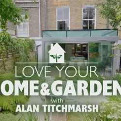 Love Your Home and Garden