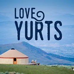 Love Yurts