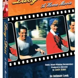 Lucy & Desi: A Home Movie